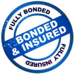 Bonded and Insured